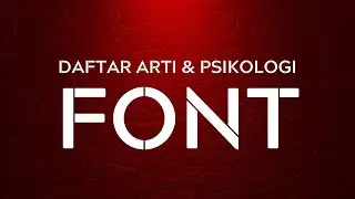 Daftar Arti dan Psikologi Font