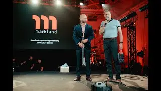 Markland Factory Building and Opening Ceremony