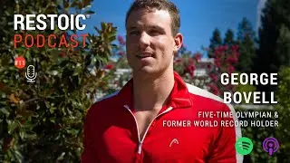Restoic Podcast Ep. 11: George Bovell (Five-Time Olympian & Former World Record Holder)