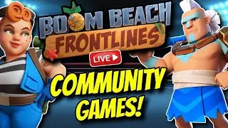 Boom Beach Frontlines - Squad Up For Community Games - LIVE