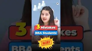 🤔BBA 1st Year Student? Avoid These 3 Mistakes❌BBA Best Tips #Shorts #BBA #BBACourse #BBAAdmission
