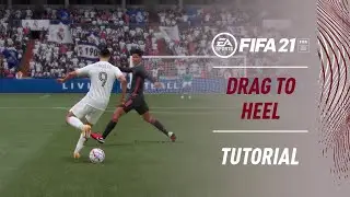 FIFA 21 'Drag to Heel' | SKILLS TUTORIAL (NEW)