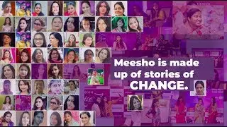 Meesho - Empowering lives, one story at a time