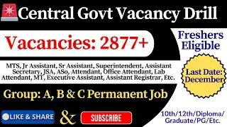 🚨 CENTRAL GOVT GROUP: A, B & C NEW VACANCY 2025 | 🎯 ALL IDNIA FRESHERS ELIGIBLE