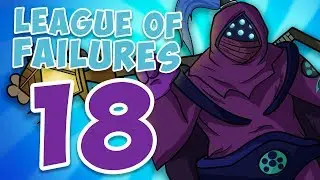 League of Failures #18