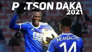 Look How Talented Patson Daka 2021/22