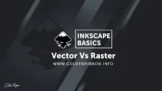 Inkscape Basics | Vector vs Raster Graphics