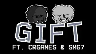 GIFT RELOADED but CR and SMG7 sings it fan-visual [v1]