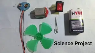 How to Connect Dc motor, LED, fan, Switch with 9v battery | Science Project | DIY Project |