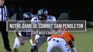 Notre Dame 2023 class OL commit Sam Pendleton 2022 week 5 highlights