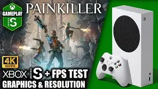Painkiller - Xbox Series S Gameplay + FPS Test