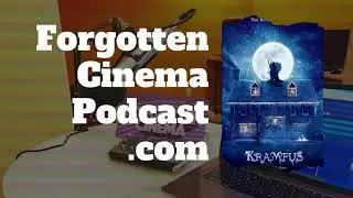 Forgotten Cinema Podcast: Krampus