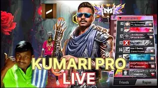 🔴 KUMARI PRO PLAYER ON LIVE TAMIL 🔴 ff live