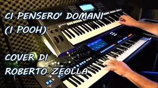 CI PENSERO' DOMANI (I POOH) - ROBERTO ZEOLLA ON YAMAHA GENOS