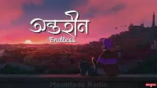 অন্তহীন (Endless) | Arnab | Official Lyric Video | Bengali Romantic Pop Song 2025 | Ontoheen |