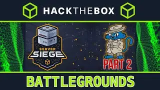 CAN I WIN A GAME OF BATTLEGROUNDS?! [HackTheBox - Server Siege]