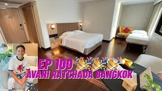 Hotel Man Travel EP. 100 @ Avani Ratchada Bangkok