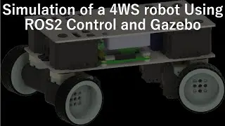 Simulation of a 4WS Robot Using ROS2 Control and Gazebo