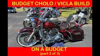 Budget Cholo Build part 3 of 3
