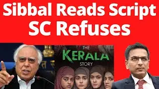 The Kerala Story: CJI Refuses Sibbal Asks to Ban #SupremeCourt #LawChakra