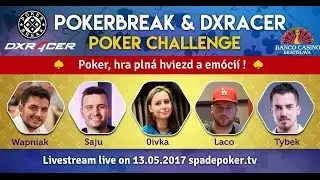 🇸🇰 PokerBreak & Dxracer Poker Challenge