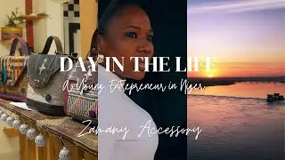 Zamany Accessory: DAY IN THE LIFE