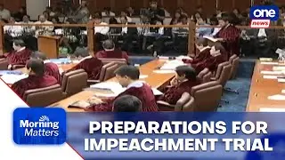 Preparations underway for VP Duterte's impeachment trial in July  | Morning Matters