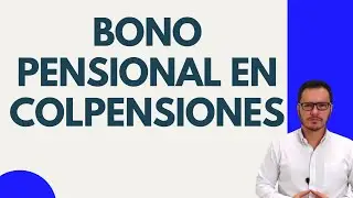 🔴DEVOLUCI&Oacute;N DE BONO PENSIONAL EN COLPENSIONES [2021] | BONO PENSIONAL EN COLPENSIONES [2021]🔴