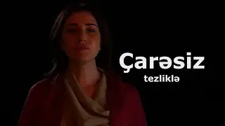 &ldquo;&Ccedil;arəsiz&rdquo; - Anons / Tezliklə ATV-də