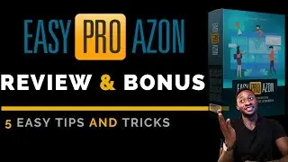 Easy Pro Azon Review & Bonuses. Hijack Amazon money funnel within 30 mins only Using Review Traffic