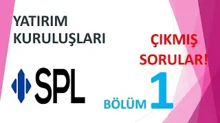 BÖLÜM 1 - YATIRIM KURULUŞLARI