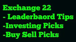 Exchange 22 Leaderboard Tips |