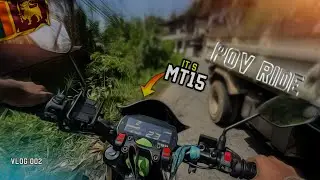 MT15 POV RIDE WITH AKRAPOVIC SOUND 🔥 | සිංහල VLOG 🇱🇰 | 002