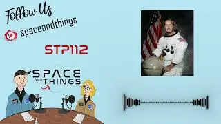 STP112 - Remembering Jim McDivitt - with Andrew Chaikin