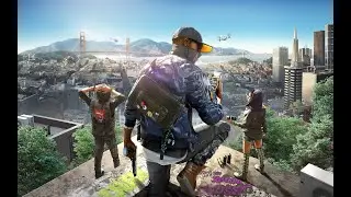 [ GMV ] -- GameMV | Watchdogs 2