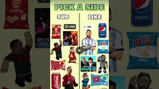 Pick a side #cr7 #messi #coke #pepsi #alvin #simon  #bloxburg #bloxfruits #lays #ruffles #shorts
