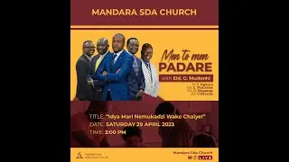 SDA Church Mandara || Padare with Elder. G. Mudonhi || Title: 