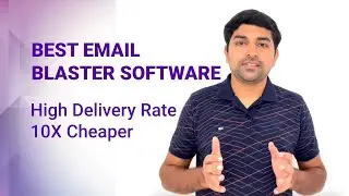 Best Email Blaster Software | High Delivery Rate | 10X Cheaper Price