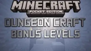 Dungeon Craft BONUS LEVELS!! Minecraft Pocket Edition Adventure map!