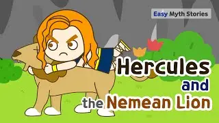 [Greek and Roman Mythology8] Hercules and the Nemean Lion