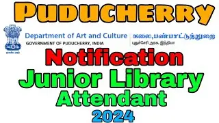 Puducherry Junior Library Attendant notification 2024