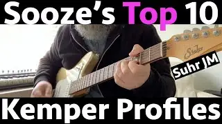 Sooze's Top 10 Kemper Profiles - Suhr JM