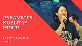 28 Oktober 2018 / Ev. Henny Kristianus - Parameter Kualitas Hidup