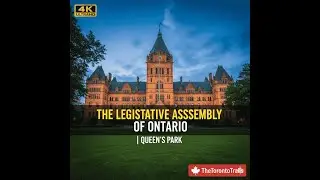 #4K |#toronto |#architecture  |The Legislative Assembly of Ontario | Queens Park | Downtown Toronto
