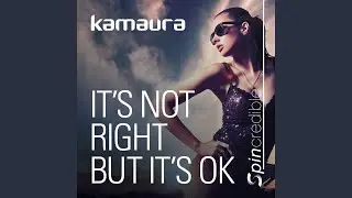 It's Not Right But It's OK [Extended Mix]