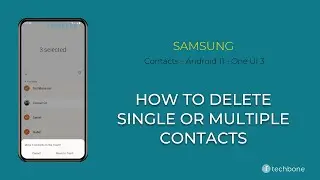 How to Delete single or multiple Contacts - Samsung Contacts [Android 11 - One UI 3]
