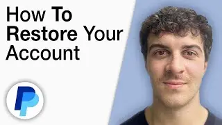 How To Restore Your PayPal Account [2025 Full Guide]