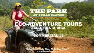 Adventure Tours Jaco Costa Rica | The Park at Ocean Ranch  - Commercial #2