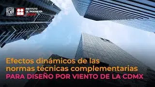 Efectos dinámicos de las normas técnicas complementarias para diseño por viento de la CDMX