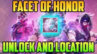 Facet of Honor Unlock and Location | Destiny 2